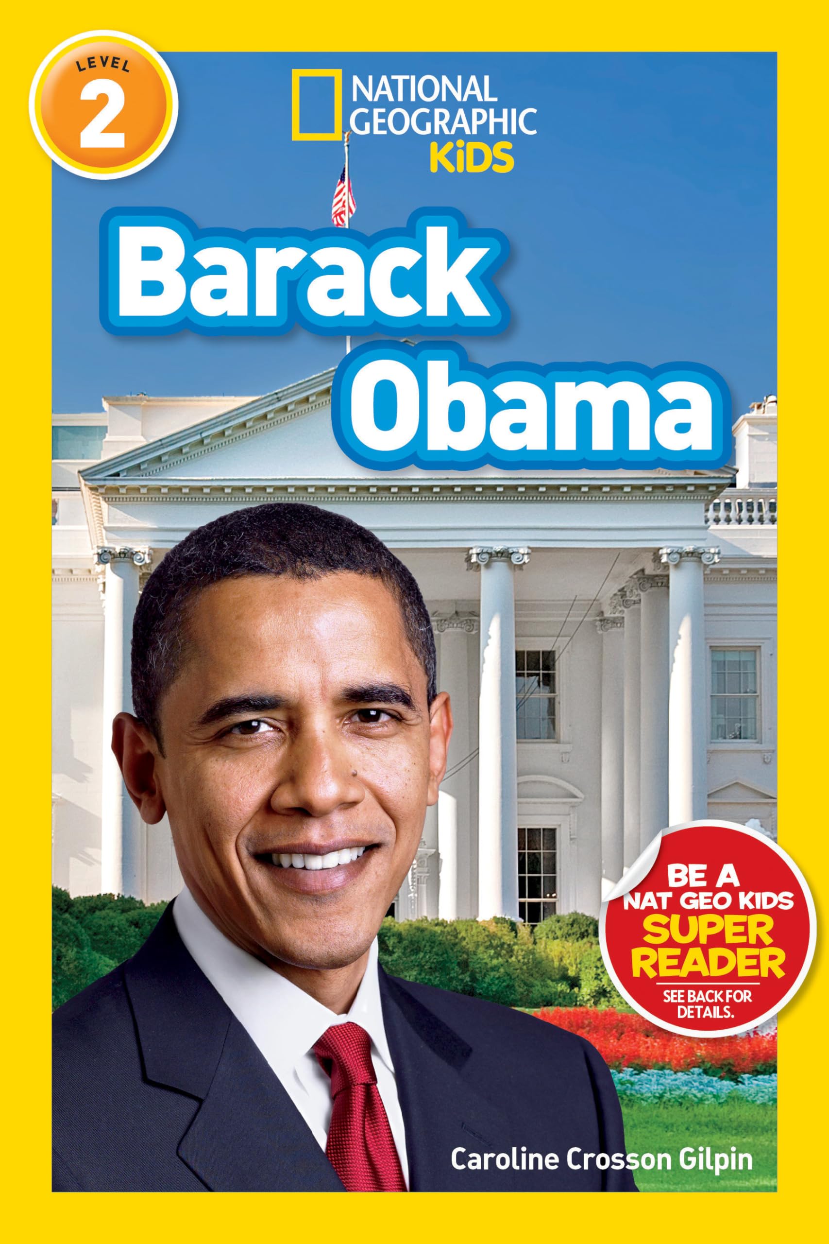 Barack Obama (National Geographic Kids Readers, Level 2) Non-fiction