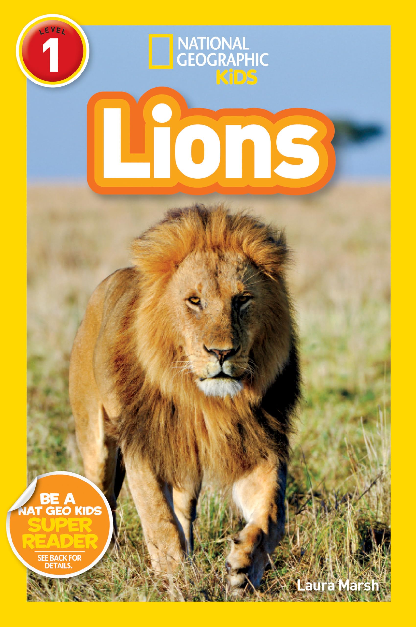 Lions (National Geographic Kids Readers, Level 1) Novels & Short Stories