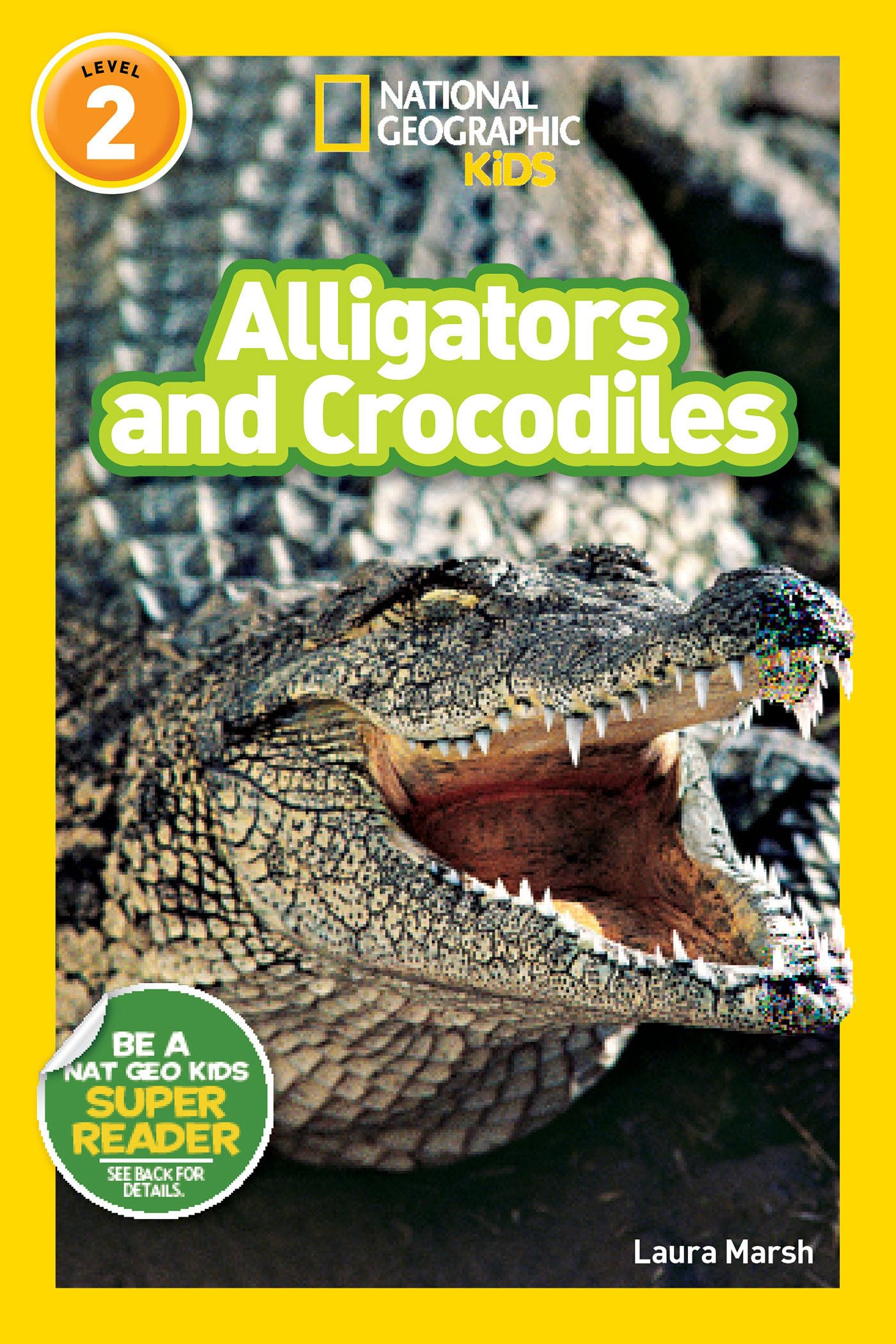 National Geographic Readers: Alligators and Crocodiles book