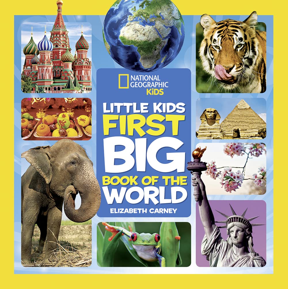 National Geographic Little Kids First Big Book of the World General education