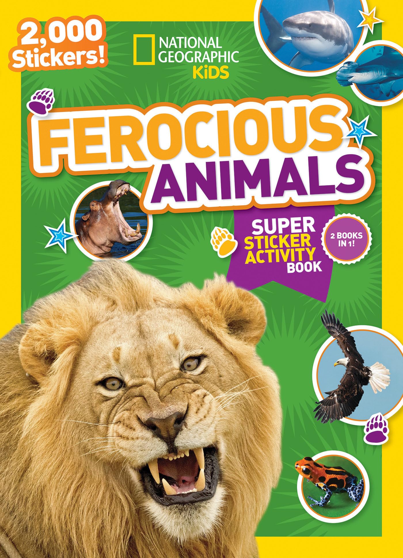 National Geographic Kids Ferocious Animals Super Sticker Activity Book: 2,000 Stickers! (NG Sticker Activity Books) Tiptoi & Games