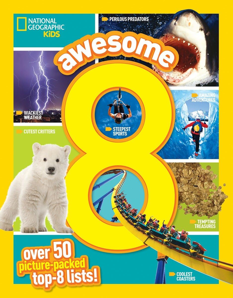 Awesome 8: 50 Picture-Packed Top 8 Lists! Learning & Reference