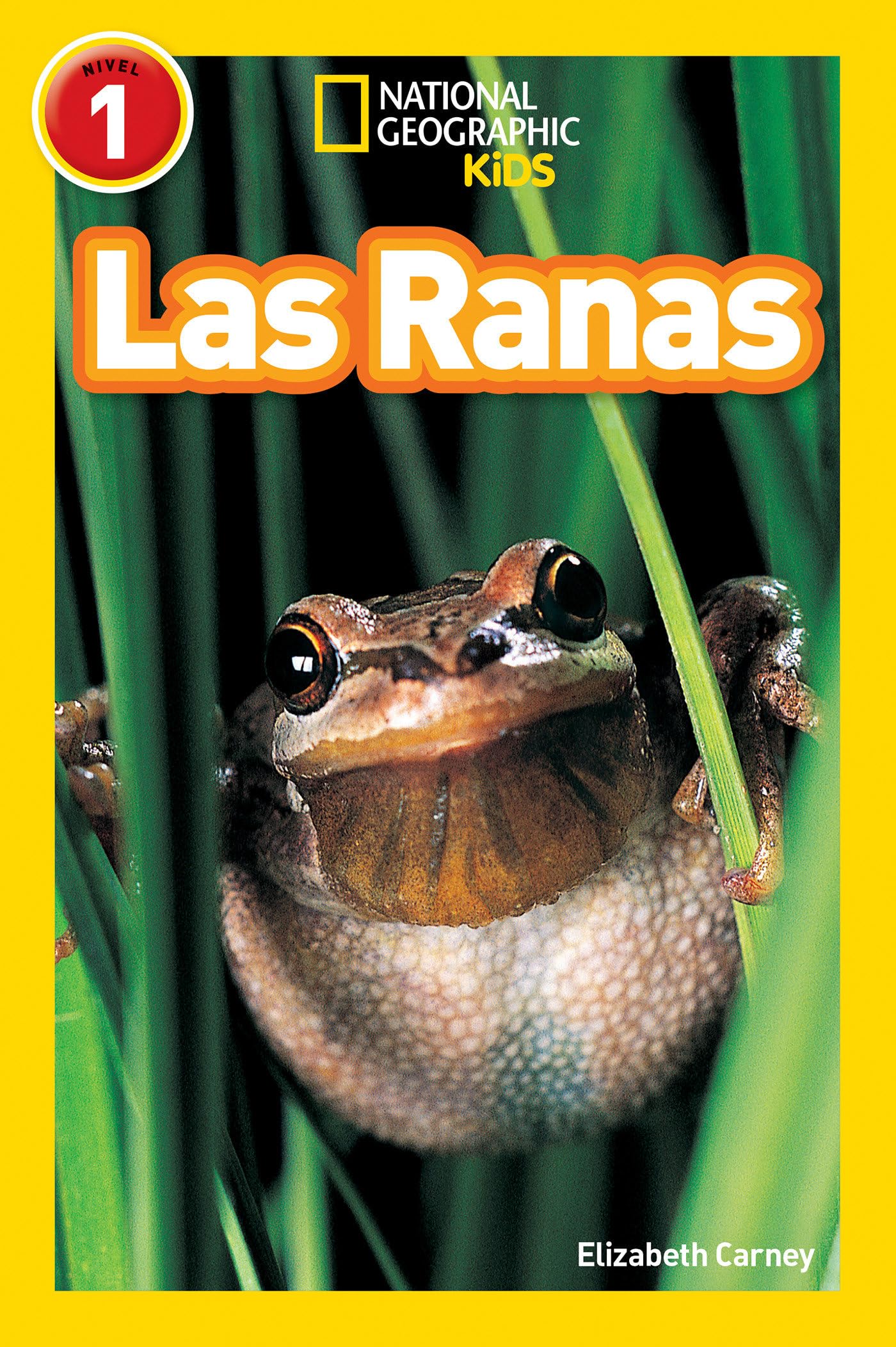 National Geographic Readers: Las Ranas (Frogs) Parents & Children