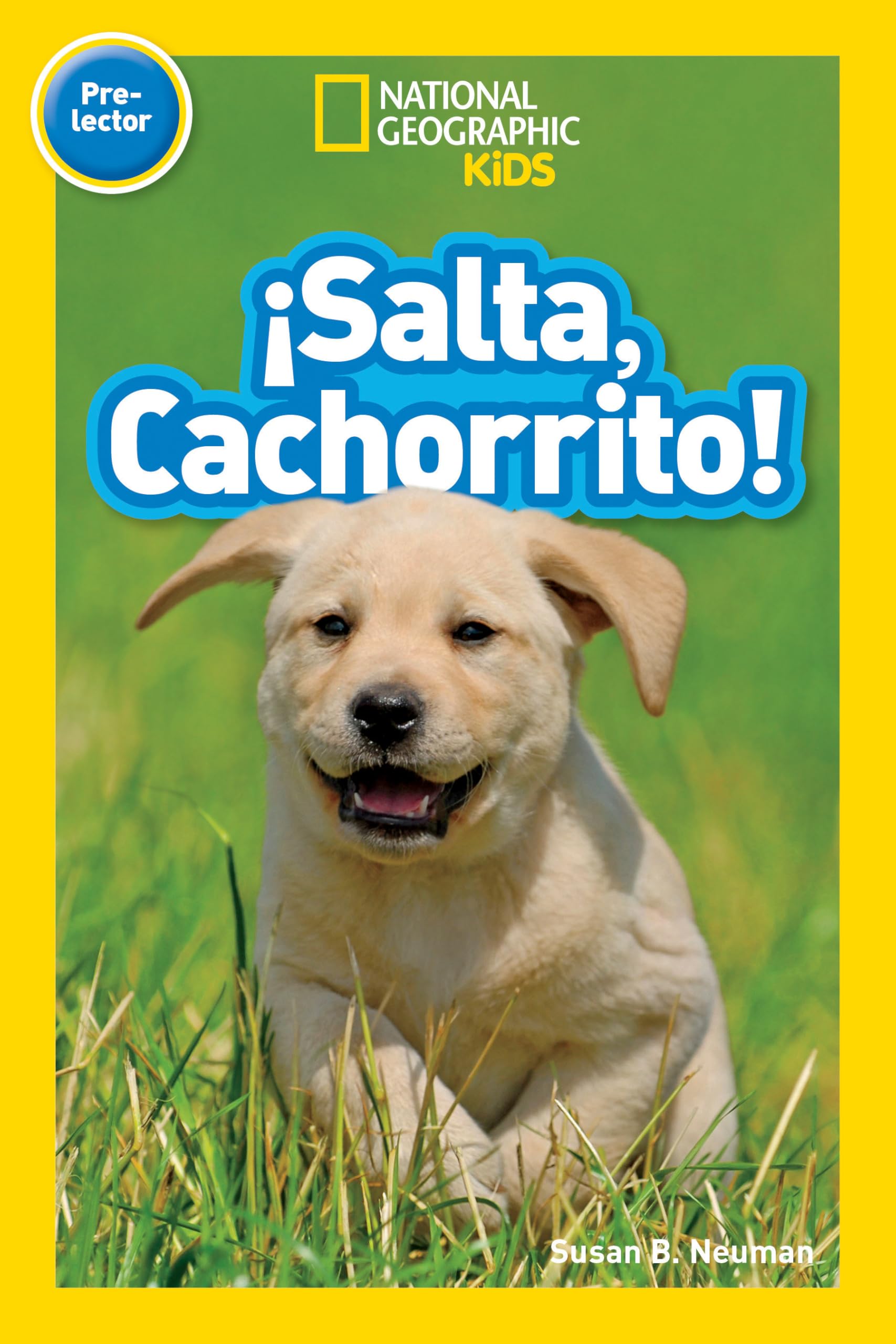 National Geographic Readers: Salta, Cachorrito (Jump, Pup!) Parents & Children