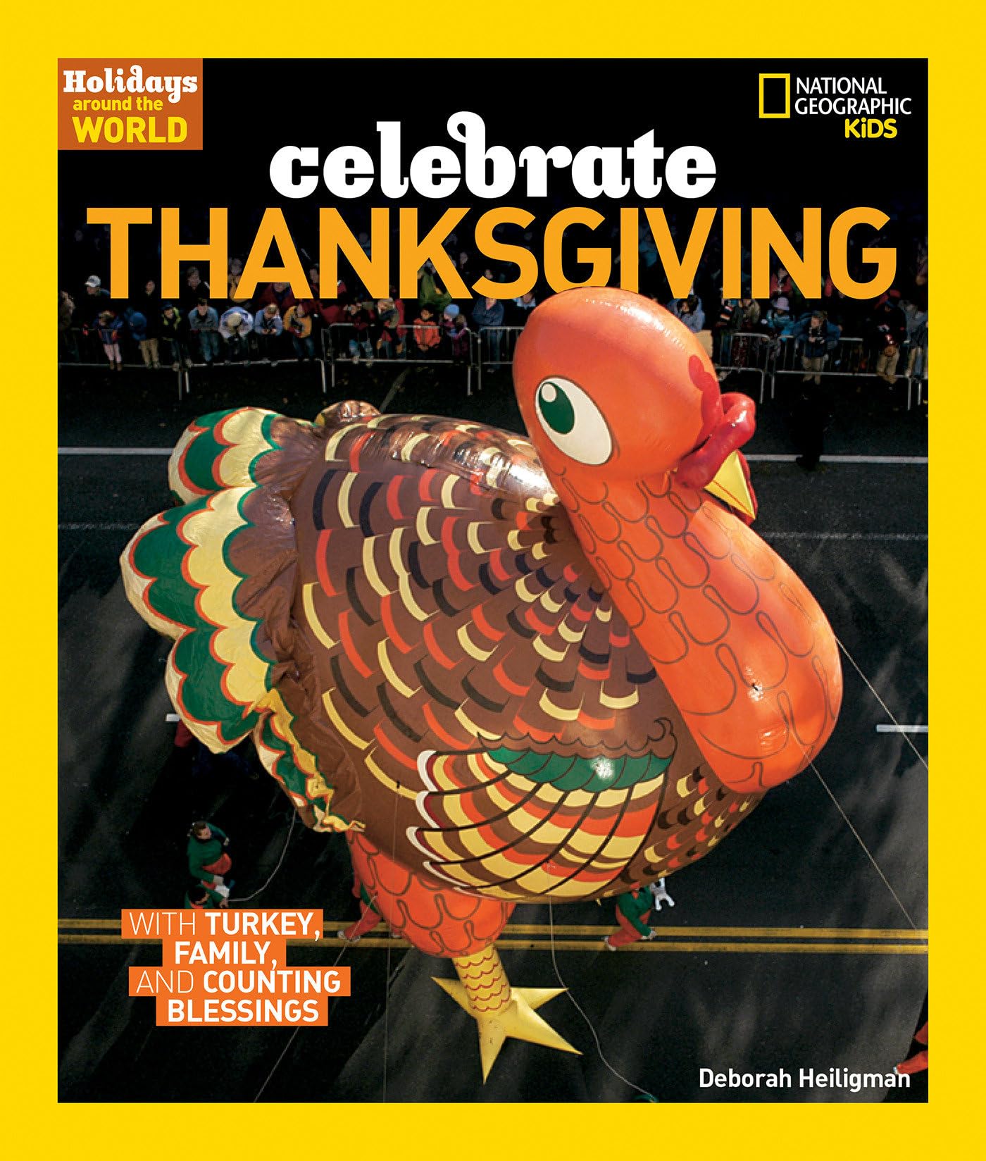 Holidays Around the World: Celebrate Thanksgiving Non-fiction