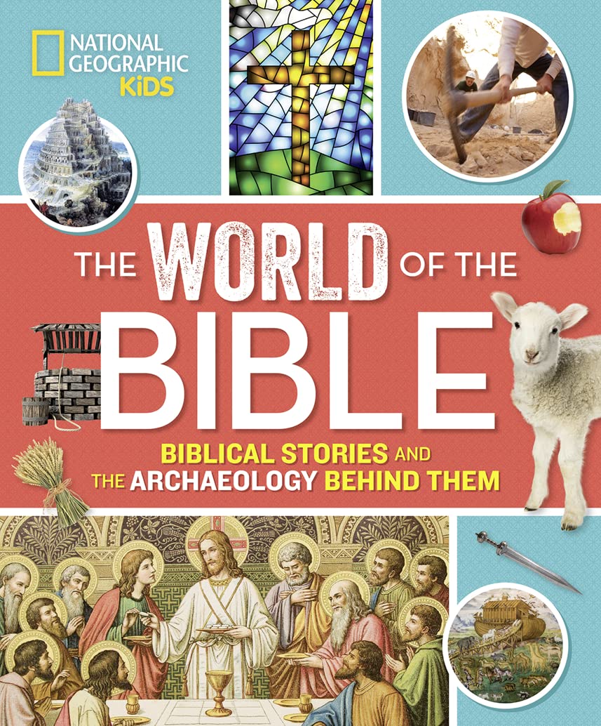 The World of the Bible: Biblical Stories and the Archaeology Behind Them book