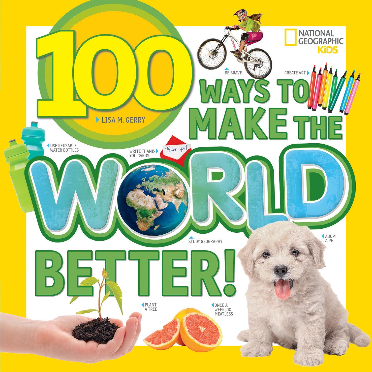 100 Ways to Make the World Better! (100 Things To…) Business, Finance & Career