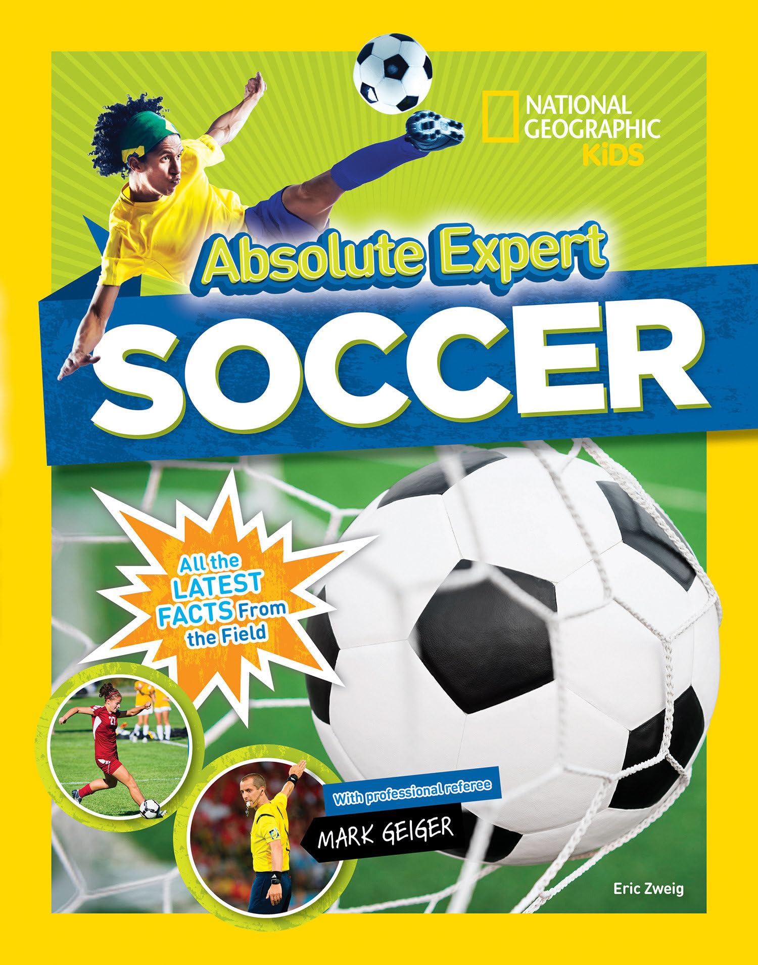 Absolute Expert: Soccer: All the Latest Facts from the Field Leisure & Fun