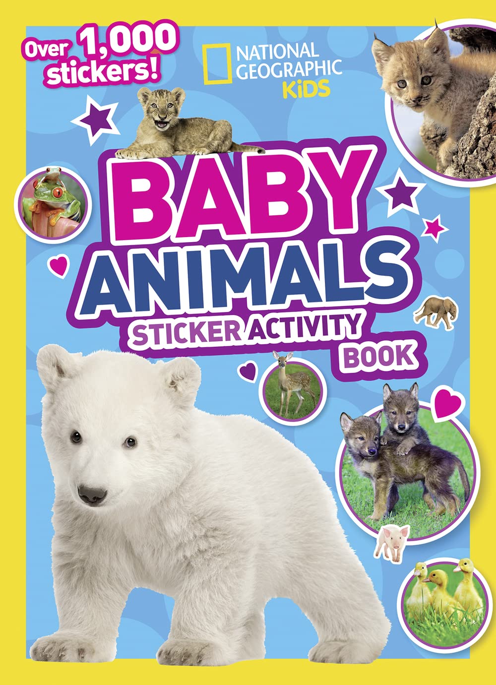 National Geographic Kids Baby Animals Sticker Activity Book book