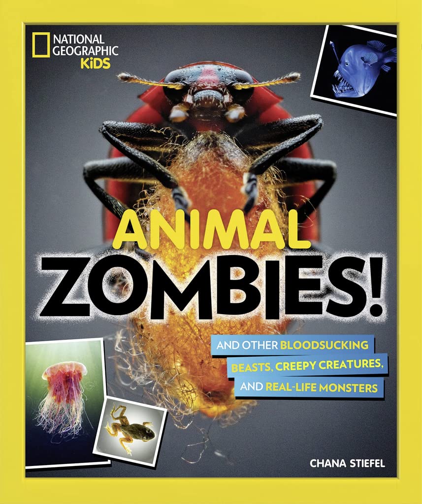 Animal Zombies!: And Other Bloodsucking Beasts, Creepy Creatures, and Real-Life Monsters Novels & Short Stories