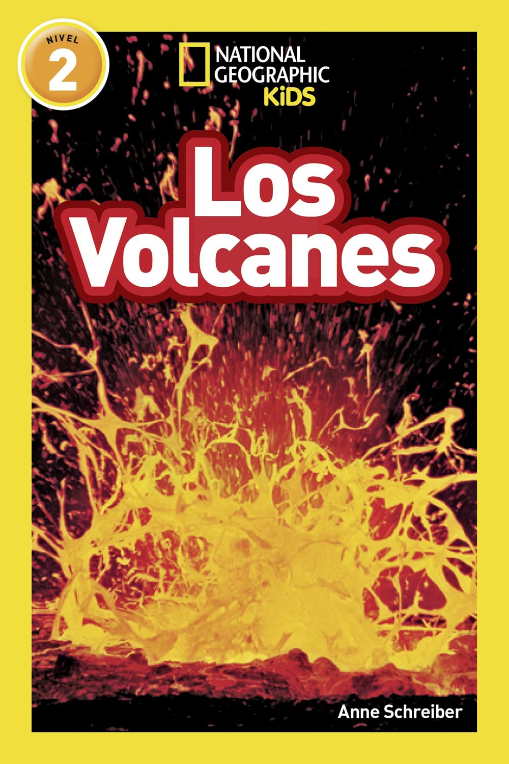 National Geographic Readers: Los Volcanes (L2) book
