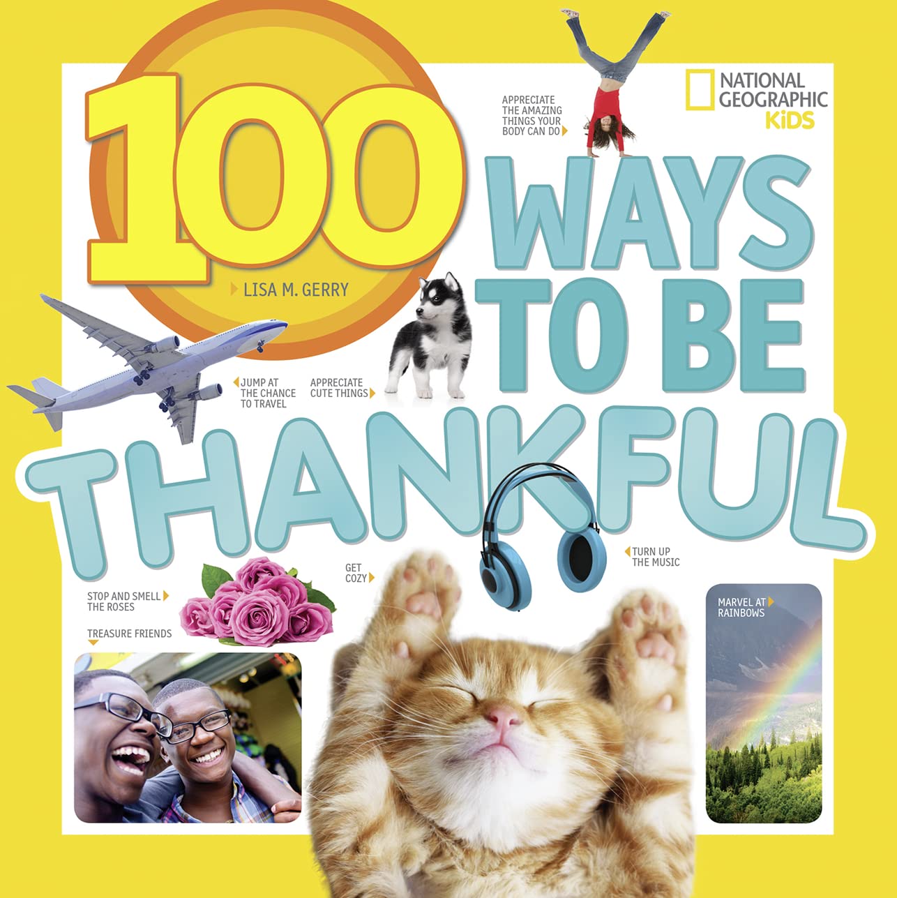 100 Ways to Be Thankful (Ngk 100 Things) Non-fiction