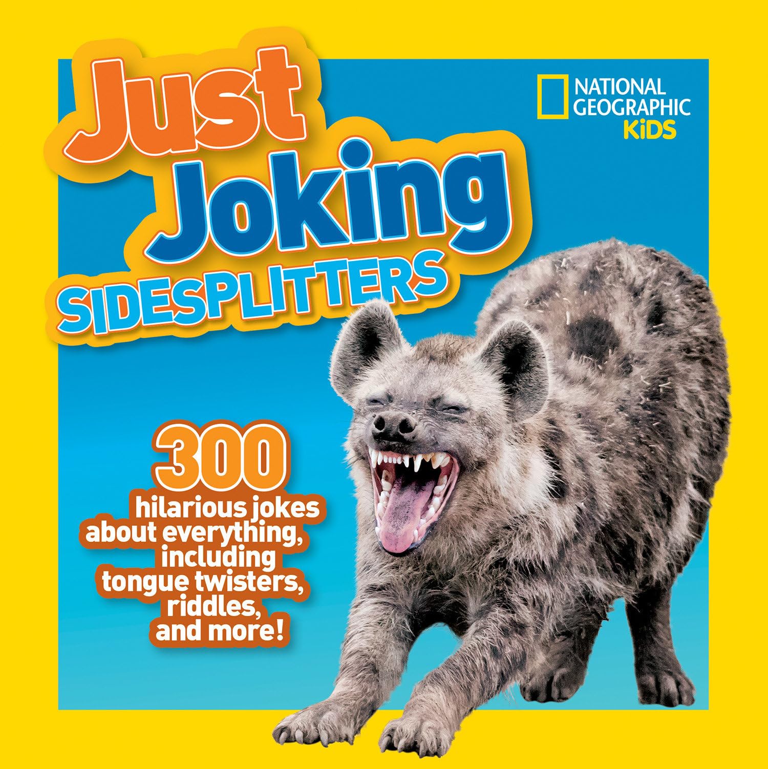 Just Joking Sidesplitters: 300 Hilarious Jokes About Everything, Including Tongue Twisters, Riddles, and More! Tiptoi & Games