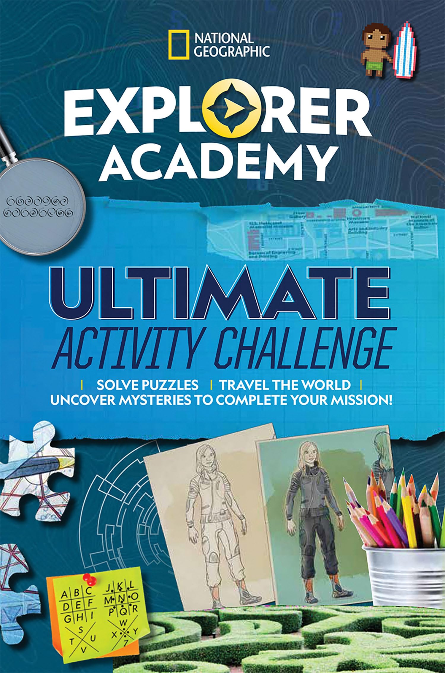 Explorer Academy Ultimate Activity Challenge: Solve Puzzles, Travel the World, Uncover Mysteries to Complete Your Mission! Novels & Short Stories