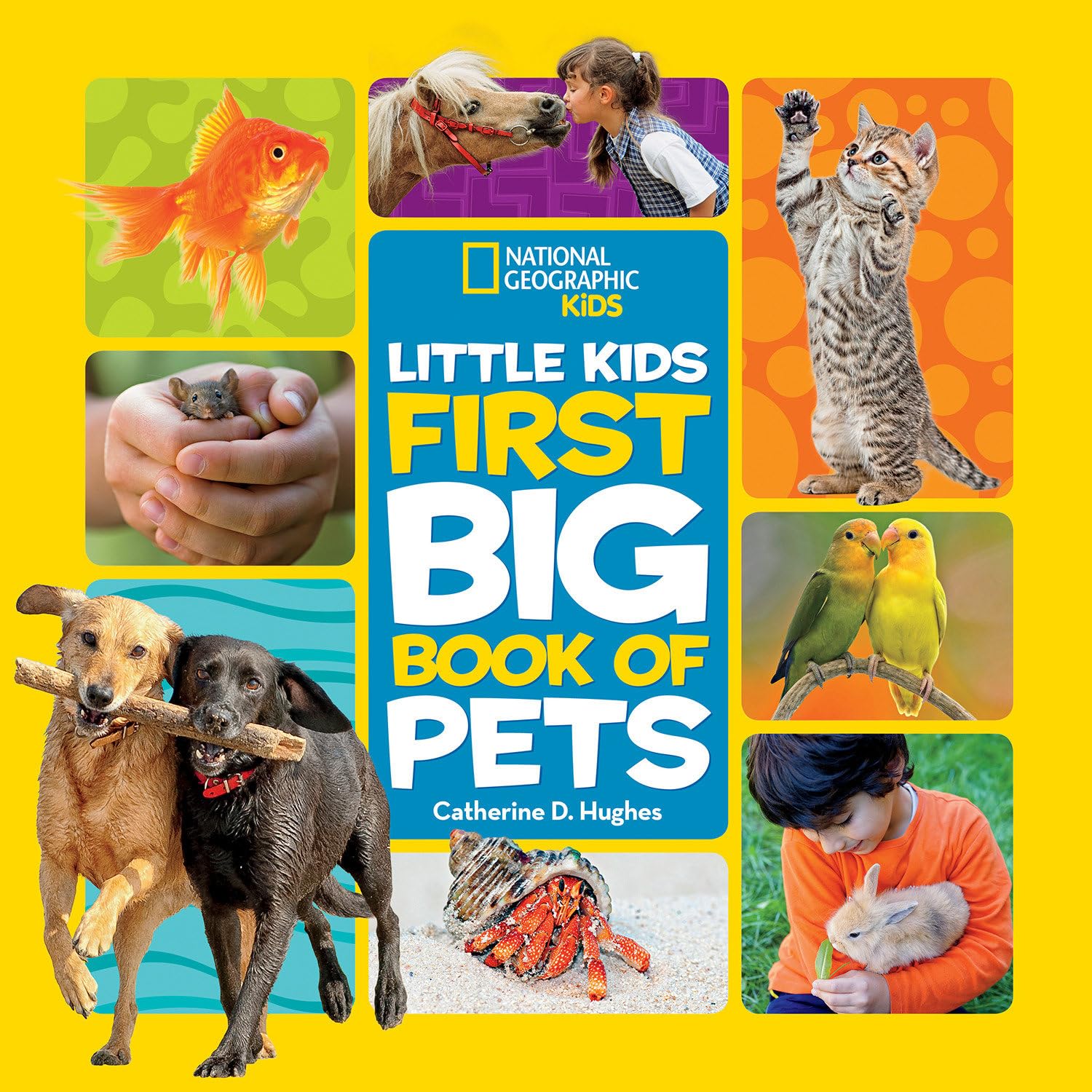 National Geographic Little Kids First Big Book of Pets (National Geographic Little Kids First Big Books) Pets