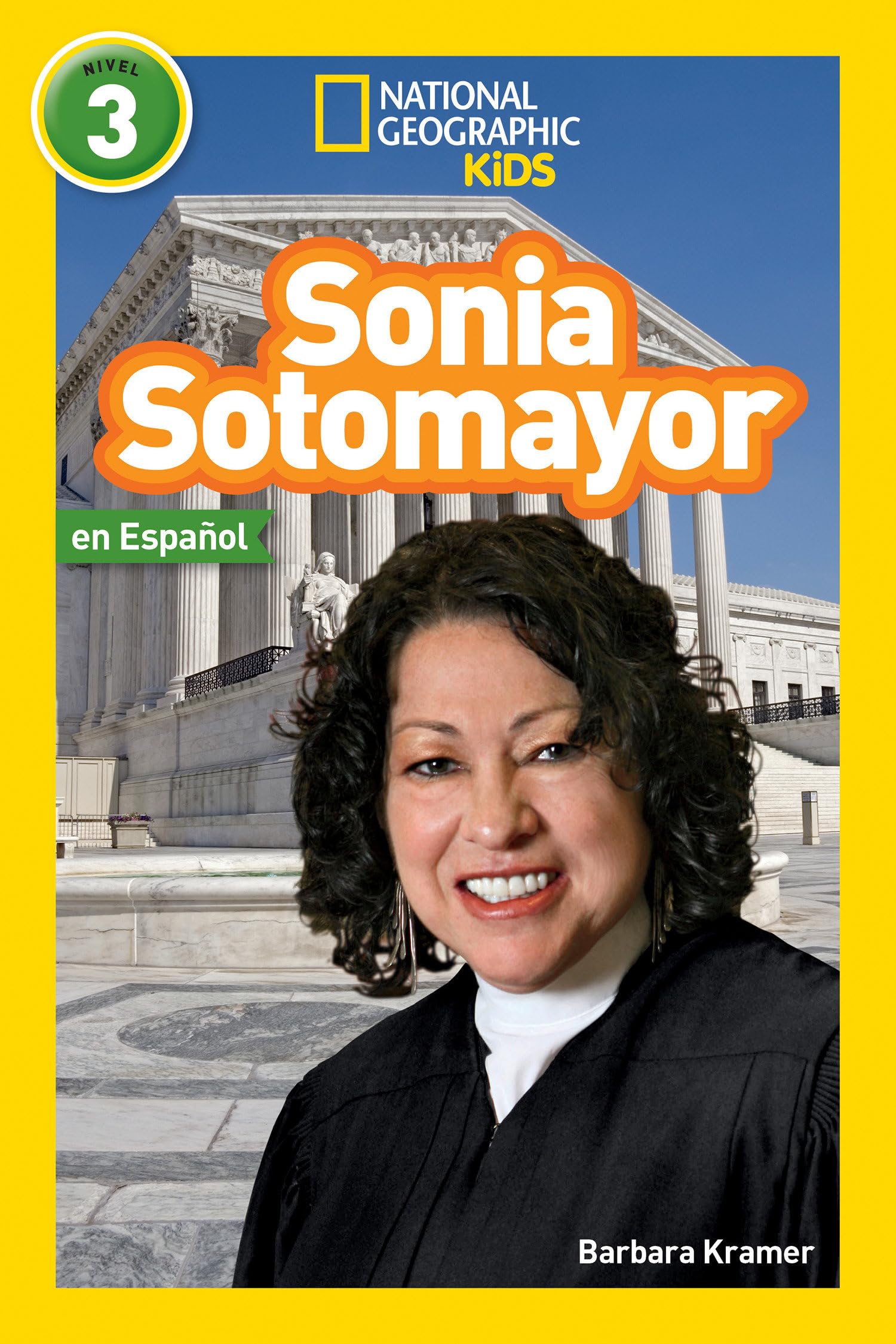 National Geographic Readers: Sonia Sotomayor (L3, Spanish) (Readers Bios) Non-fiction