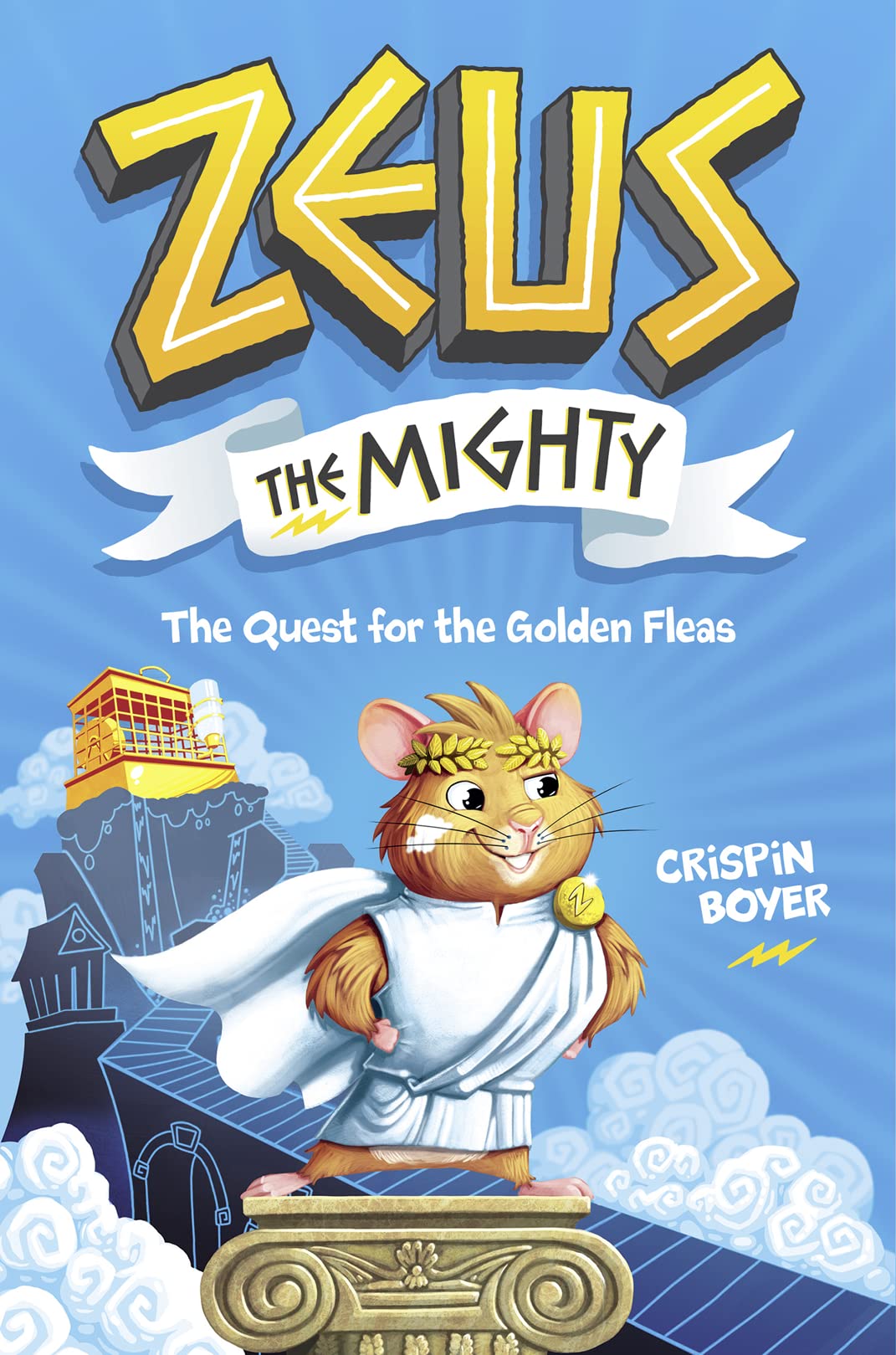 Zeus the Mighty: The Quest for the Golden Fleas (Book 1) Fairy Tales & Legends