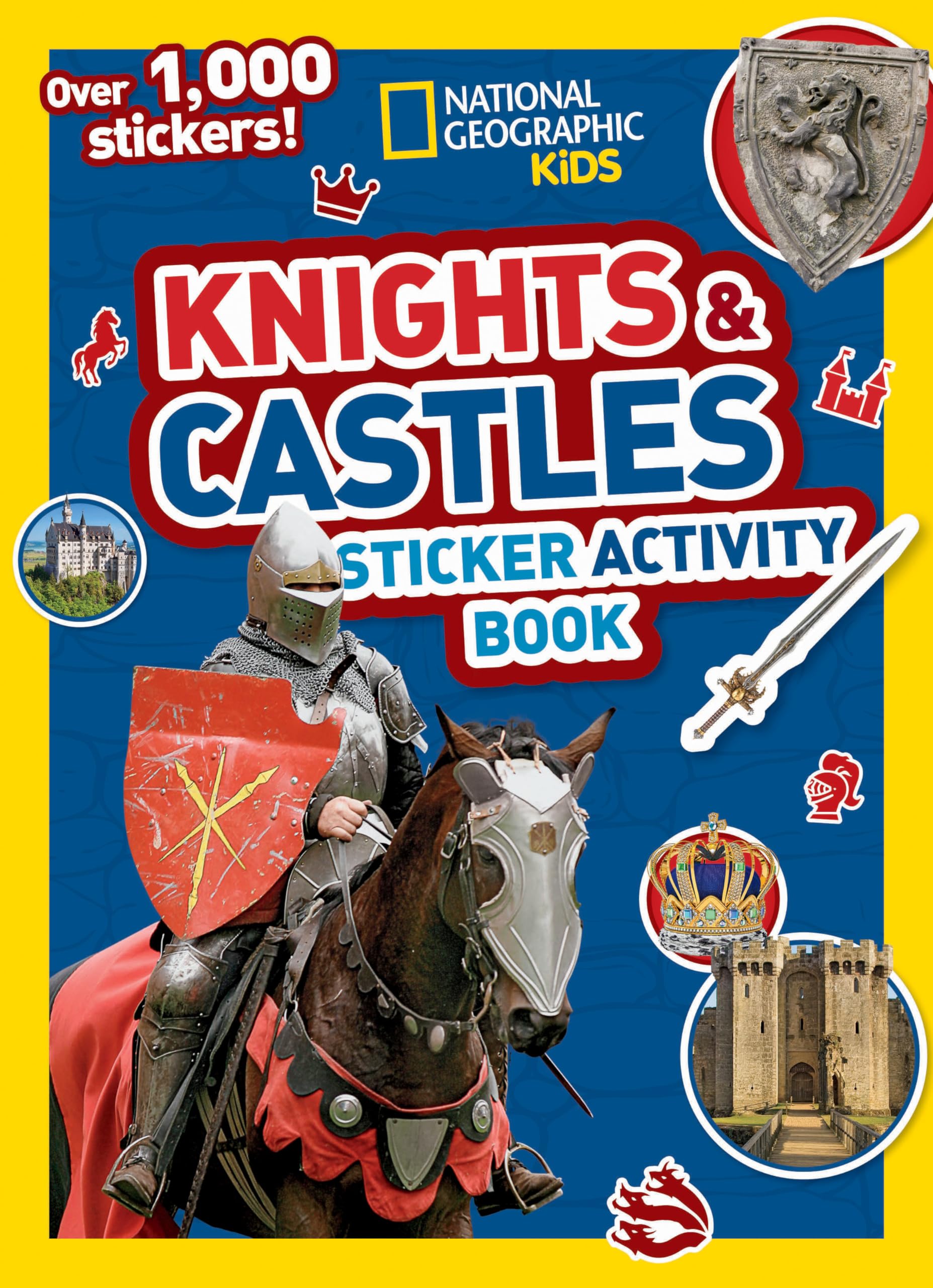 National Geographic Kids Knights and Castles Sticker Activity Book: Colouring, counting, 1000 stickers and more! Non-fiction