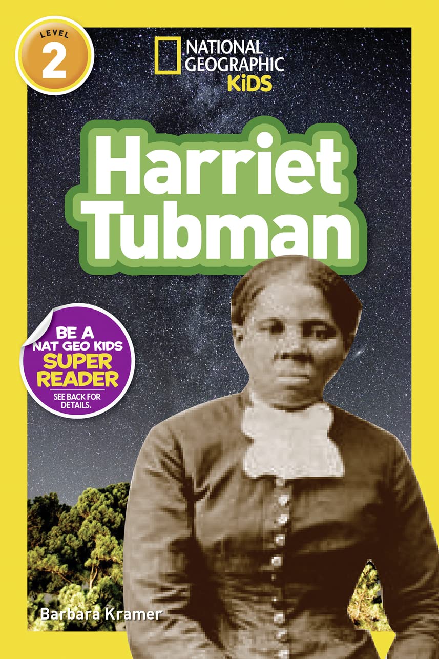 Harriet Tubman (National Geographic Kids Readers, Level 2) Non-fiction
