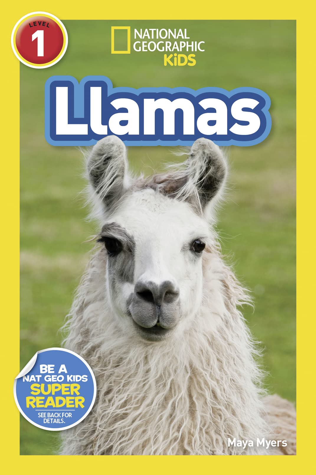 Llamas (National Geographic Kids Readers, Level 1) Novels & Short Stories
