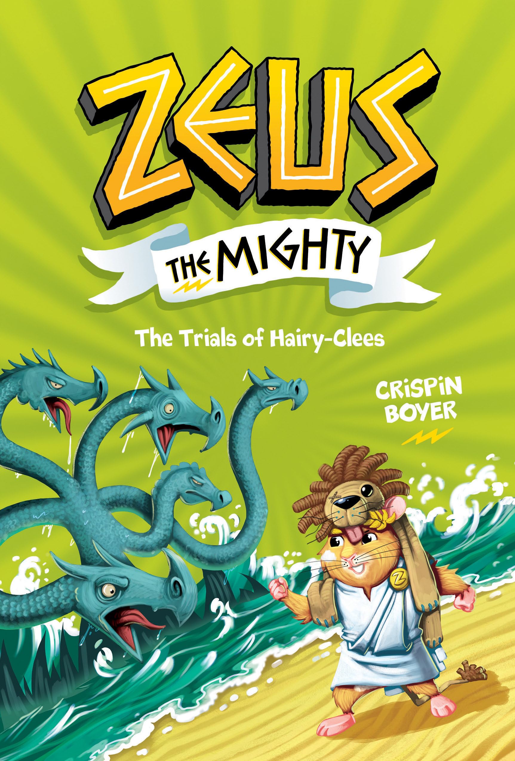 Zeus the Mighty: The Trials of Hairy-Clees (Book 3) book