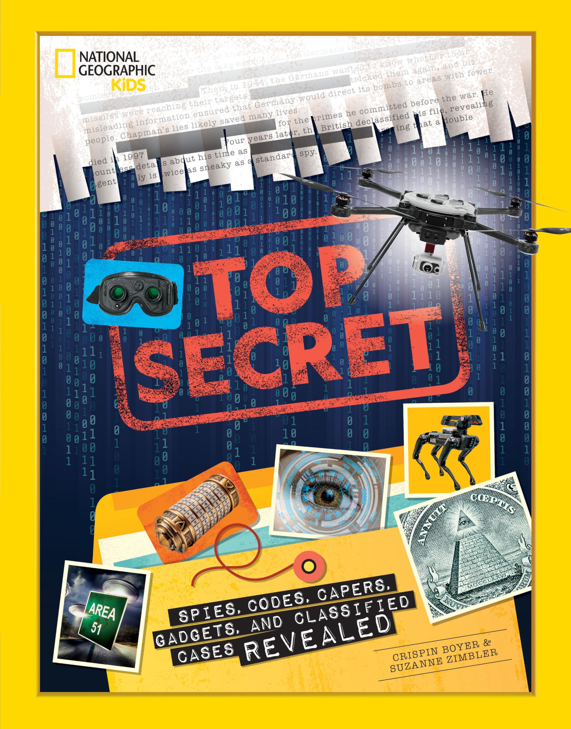Top Secret: Spies, Codes, Capers, Gadgets, and Classified Cases Revealed Non-fiction