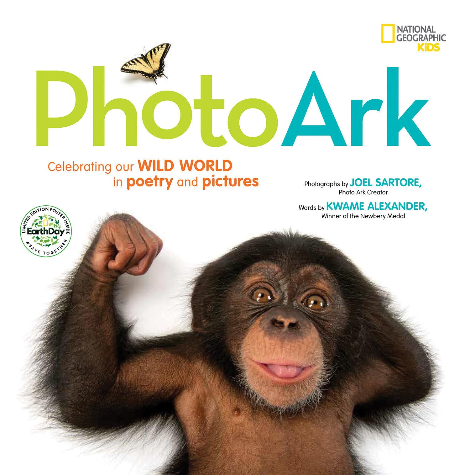 National Geographic Kids Photo Ark (Limited Earth Day Edition): Celebrating Our Wild World in Poetry and Pictures (The Photo Ark) Non-fiction