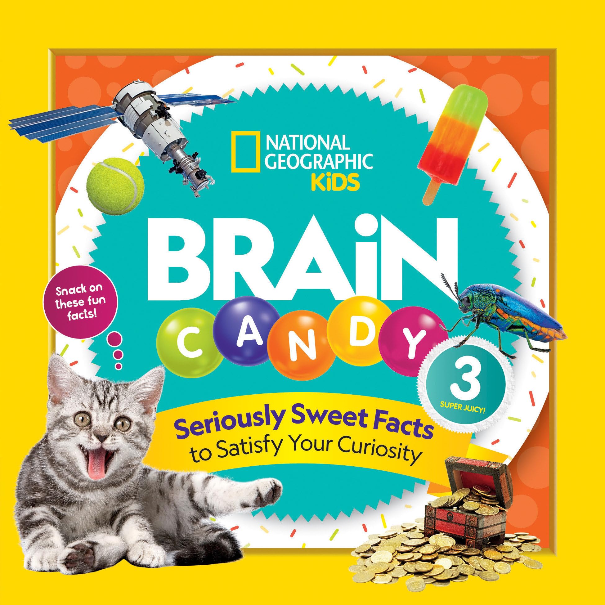 Brain Candy 3: Seriously Sweet Facts to Satisfy Sweet Facts Tiptoi & Games
