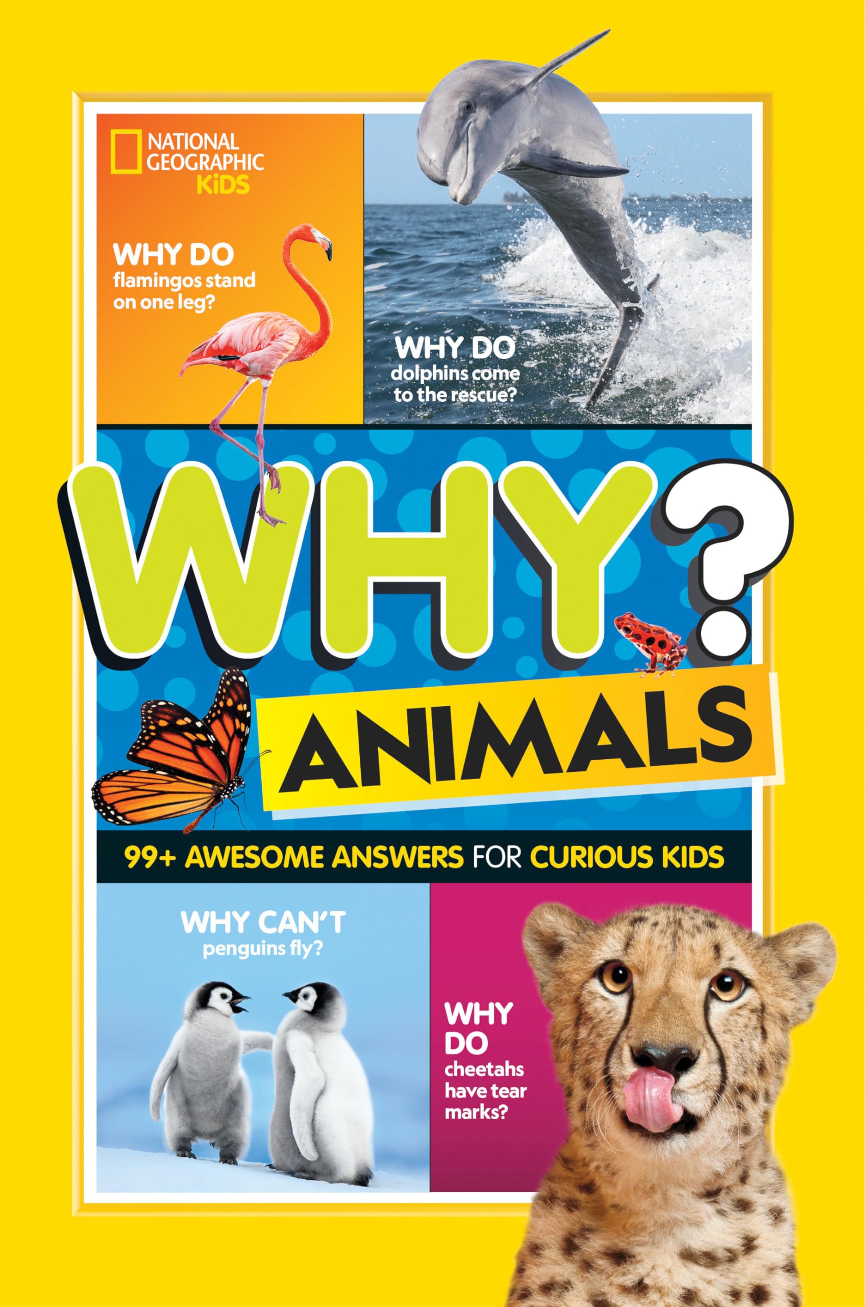 Why? Animals: 99+ Awesome Answers for Curious Kids Natural Sciences