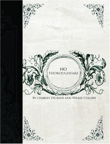 No Thoroughfare (Large Print Edition) Contemporary literature