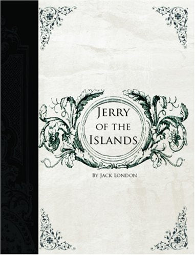 Jerry of the Islands (Large Print Edition) Contemporary literature