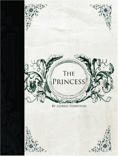 The Princess (Large Print Edition) Poetry