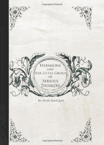 HERMIONE AND HER LITTLE GROUP OF SERIOUS THINKERS (Large Print Edition) Poetry