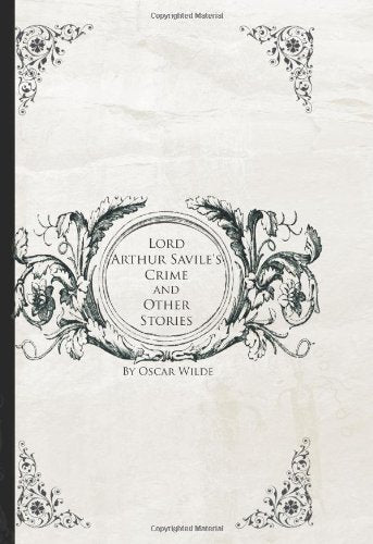 Lord Arthur Savile's Crime and Other Stories (Large Print Edition) Contemporary literature