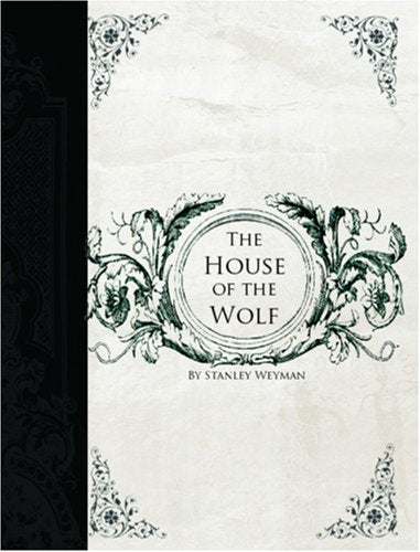 The House of the Wolf (Large Print Edition) Contemporary literature