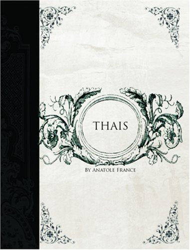 Thais (Large Print Edition) Contemporary literature