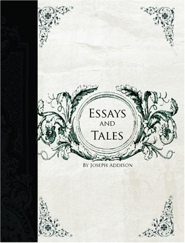 Essays and Tales (Large Print Edition) Essays & Short Stories
