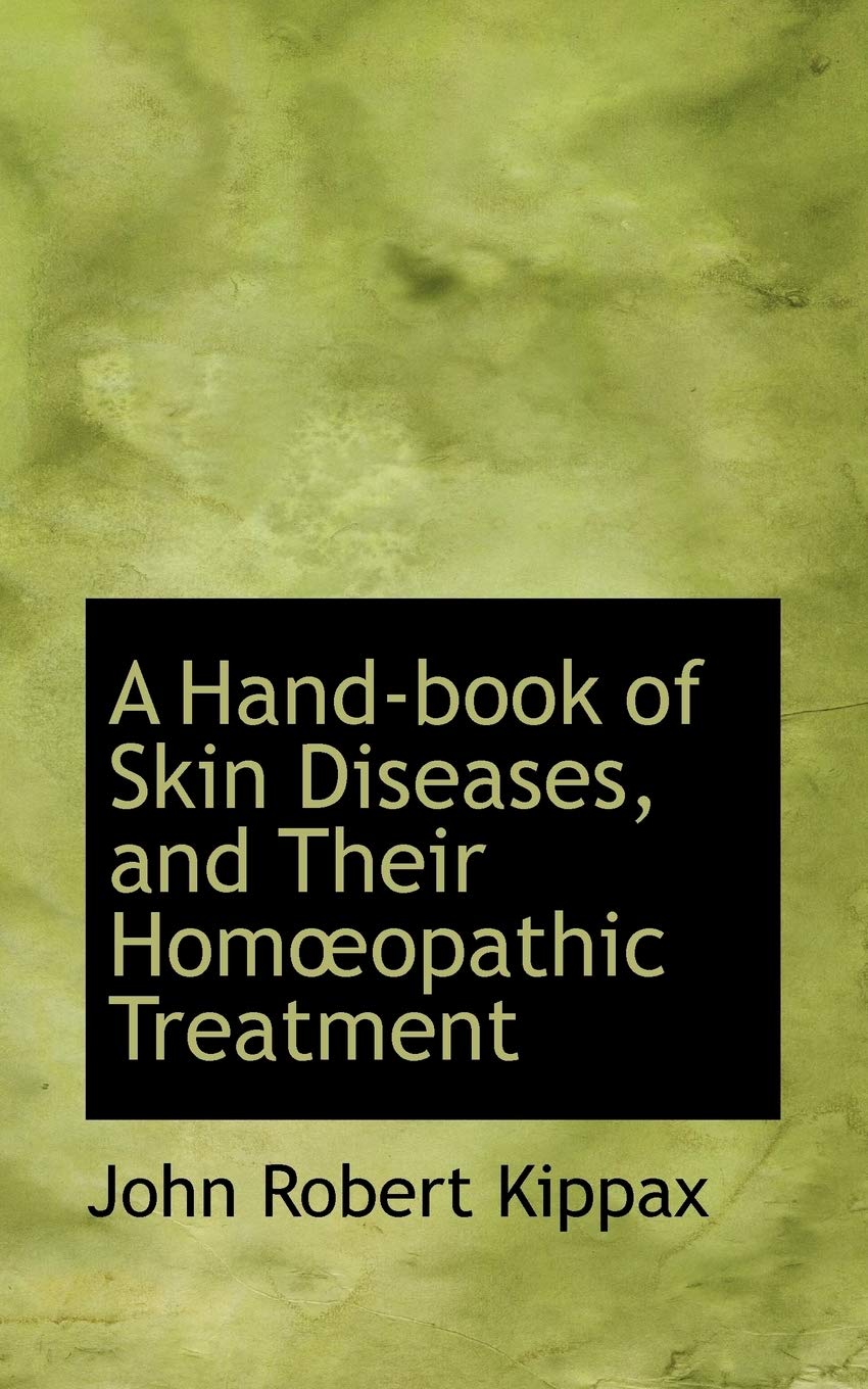 A Hand-Book of Skin Diseases, and Their Homa"opathic Treatment Politics & History