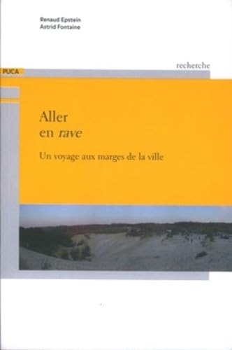 Aller en rave: Un voyage aux marges de la ville book