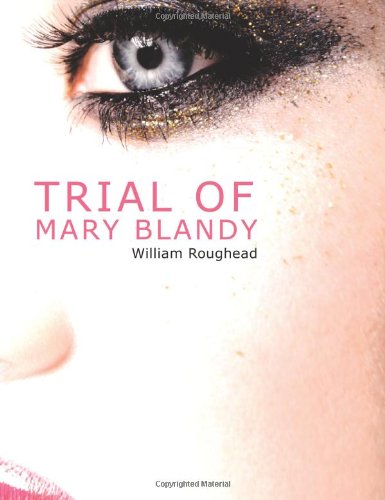 Trial of Mary Blandy Politics & History