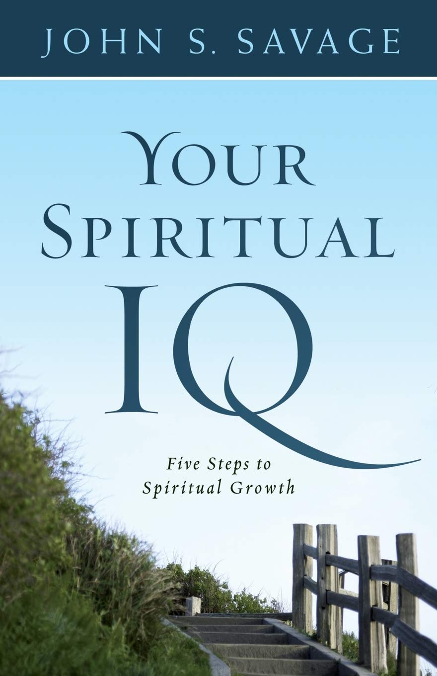Your Spiritual IQ: Five Steps to Spiritual Growth Religion & Esotericism