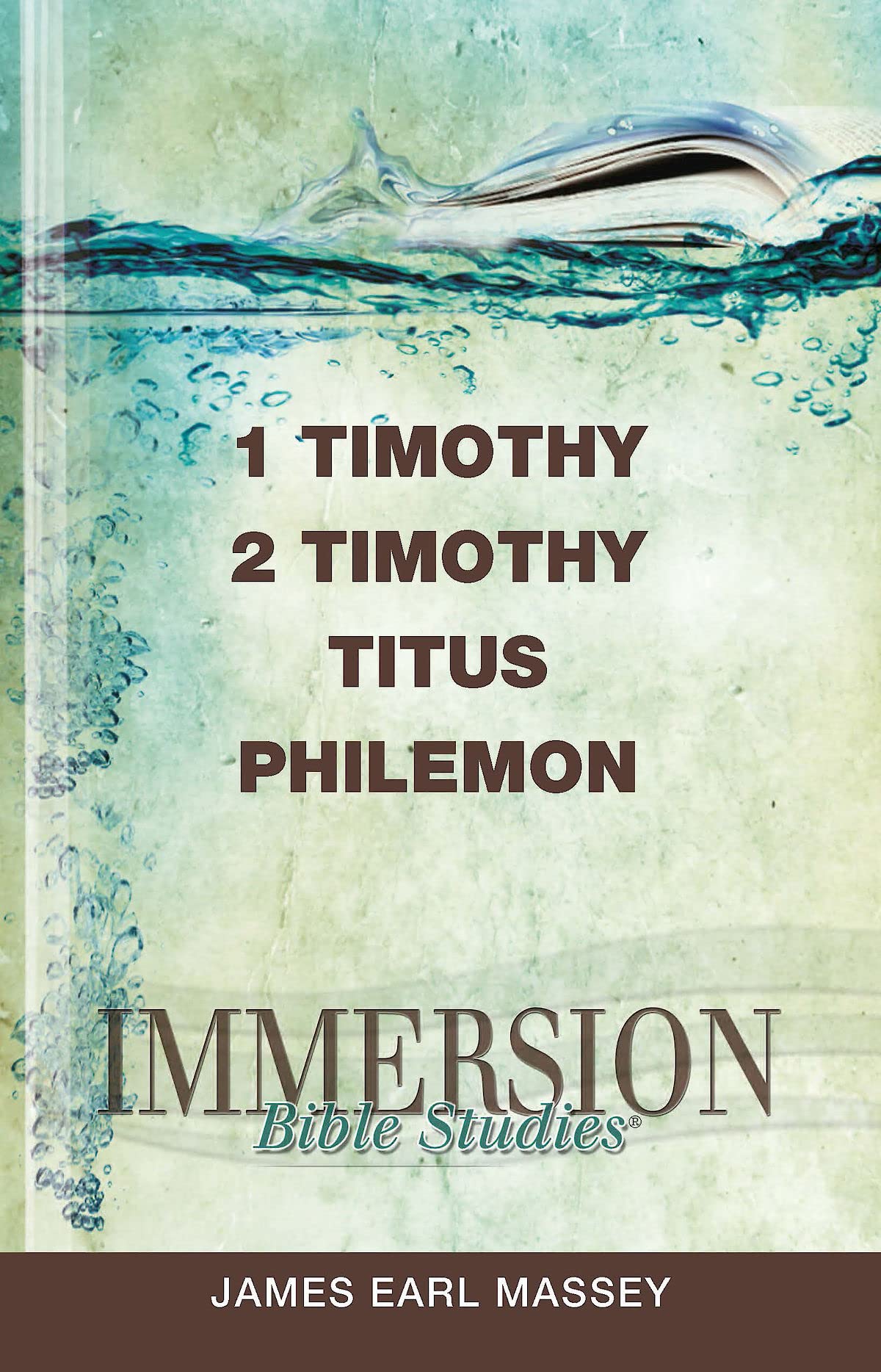 Immersion Bible Studies: 1 & 2 Timothy, Titus, Philemon Social Sciences