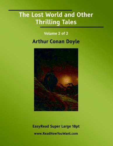 The Lost World and Other Thrilling Tales Volume 2 of 2: Fantasy & Sci-Fi