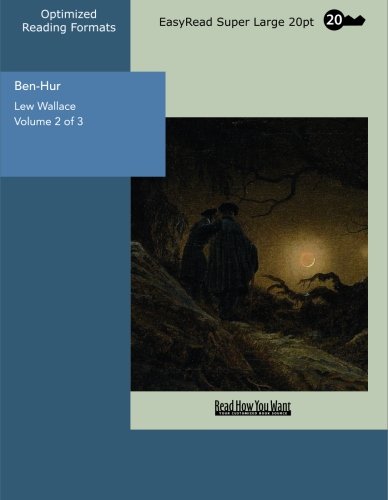 Ben-Hur Volume 2 of 3 A Tale of the Christ: Classics