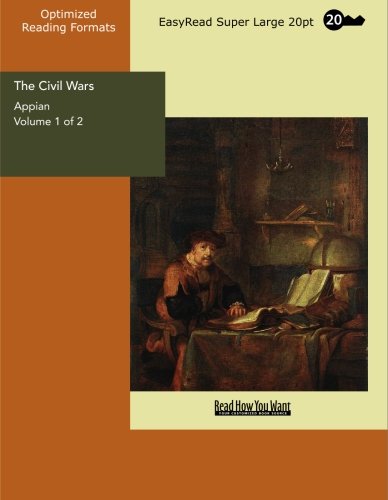 The Civil Wars Volume 1 of 2: Politics & History