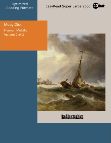 Moby Dick Volume 2 of 3 The Whale: Action & Adventure