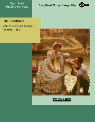 The Headsman Volume 1 of 2 The Abbaye des Vignerons: Contemporary Romance
