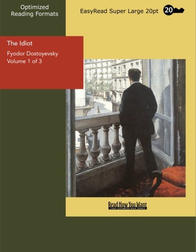 The Idiot Volume 1 of 3: Contemporary literature