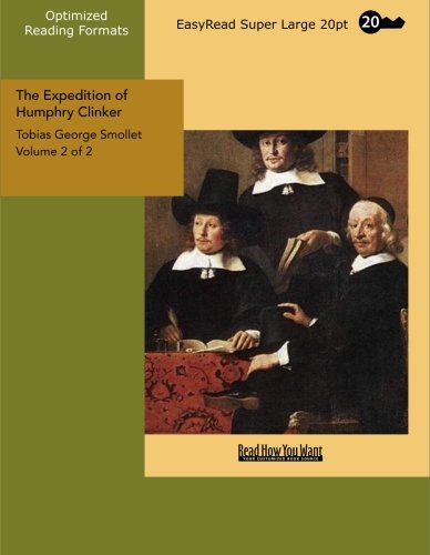 The Expedition of Humphry Clinker Volume 2 of 2: Humour & Satire
