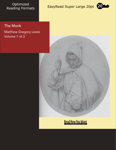 The Monk Volume 1 of 2 A Romance: Eroticism